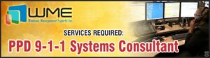WME Requires PPD 911 Systems Consultant